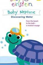 Watch Baby Einstein: Baby Neptune Discovering Water Letmewatchthis