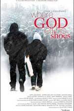 Watch Where God Left His Shoes Letmewatchthis