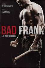 Watch Bad Frank Letmewatchthis