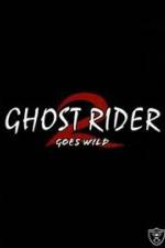 Watch Ghostrider 2: Goes Wild Letmewatchthis