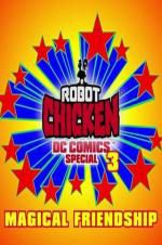 Watch Robot Chicken DC Comics Special III: Magical Friendship Letmewatchthis