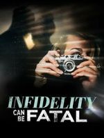 Watch Infidelity Can Be Fatal Letmewatchthis