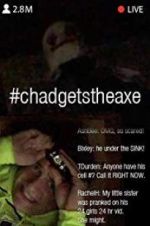 Watch #chadgetstheaxe Letmewatchthis
