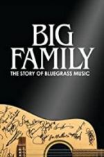 Watch Big Family: The Story of Bluegrass Music Letmewatchthis