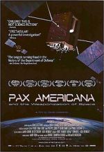 Watch Pax Americana and the Weaponization of Space Letmewatchthis