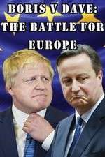 Watch Boris v Dave: The Battle for Europe Letmewatchthis