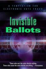 Watch Invisible Ballots Letmewatchthis