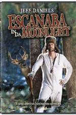 Watch Escanaba in da Moonlight Letmewatchthis