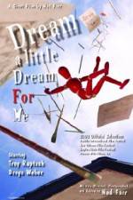 Watch Dream a Little Dream for Me Letmewatchthis