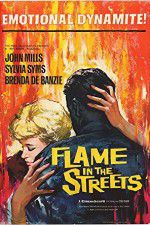 Watch Flame in the Streets Letmewatchthis