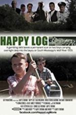 Watch Happy Log Letmewatchthis