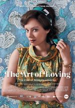 Watch The Art of Loving. Story of Michalina Wislocka Letmewatchthis