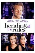 Watch Bending All the Rules Letmewatchthis