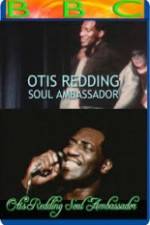 Watch Otis Redding: Soul Ambassador Letmewatchthis