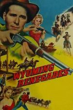 Watch Wyoming Renegades Letmewatchthis