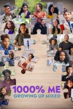Watch 1000% Me: Growing Up Mixed Letmewatchthis