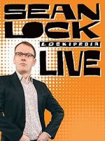 Watch Sean Lock: Lockipedia Live Letmewatchthis