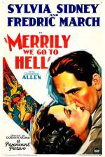 Watch Merrily We Go to Hell Letmewatchthis