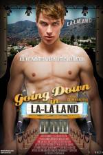 Watch Going Down in LA-LA Land Letmewatchthis
