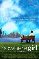 Watch Nowhere Girl Letmewatchthis