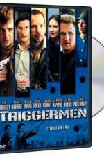 Watch Triggermen Letmewatchthis