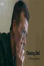 Watch Chasing Dad: A Lifelong Addiction Letmewatchthis