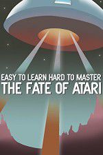 Watch Easy to Learn, Hard to Master: The Fate of Atari Letmewatchthis