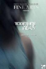 Watch Together Were Heavy Letmewatchthis