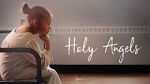 Watch Holy Angels (Short 2017) Letmewatchthis