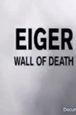 Watch Eiger: Wall of Death Letmewatchthis