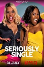 Watch Seriously Single Letmewatchthis