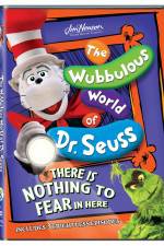 Watch The Wubbulous World of Dr. Seuss There is Nothing to Fear in Here Letmewatchthis