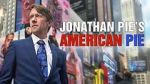 Watch Jonathan Pie\'s American Pie Letmewatchthis