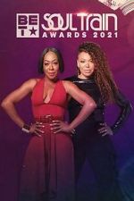 Watch Soul Train Awards (TV Special 2021) Letmewatchthis