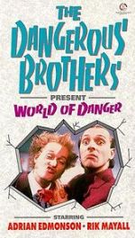 Watch Dangerous Brothers Present: World of Danger Letmewatchthis