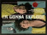 Watch I\'m Gonna Explode Letmewatchthis
