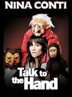 Watch Nina Conti: Talk to the Hand Letmewatchthis