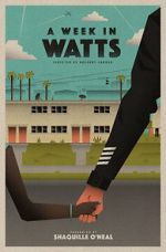 Watch A Week in Watts Letmewatchthis