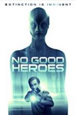 Watch No Good Heroes Letmewatchthis