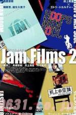 Watch Jam Films 2 Letmewatchthis