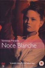 Watch Noce blanche Letmewatchthis