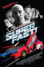 Watch Superfast! Letmewatchthis