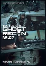Watch Ghost Recon: Alpha Letmewatchthis