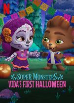Watch Super Monsters: Vida\'s First Halloween Letmewatchthis