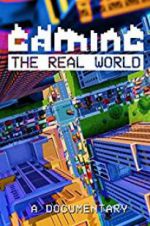 Watch Gaming the Real World Letmewatchthis