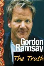 Watch The Truth About Gordon Ramsay Letmewatchthis