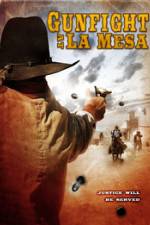 Watch Gunfight at La Mesa Letmewatchthis