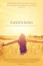 Watch Faith\'s Song Letmewatchthis