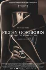 Watch Filthy Gorgeous: The Bob Guccione Story Letmewatchthis