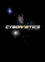 Watch Cybornetics: Urban Cyborg Letmewatchthis